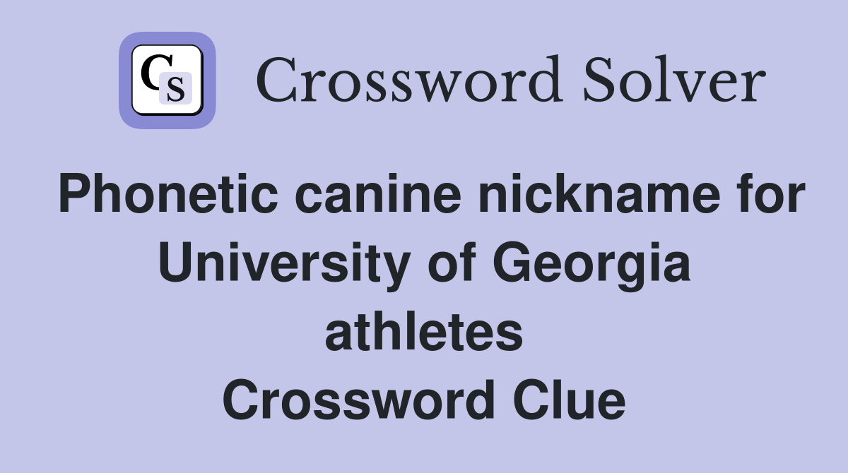 canine nickname for University of athletes Crossword